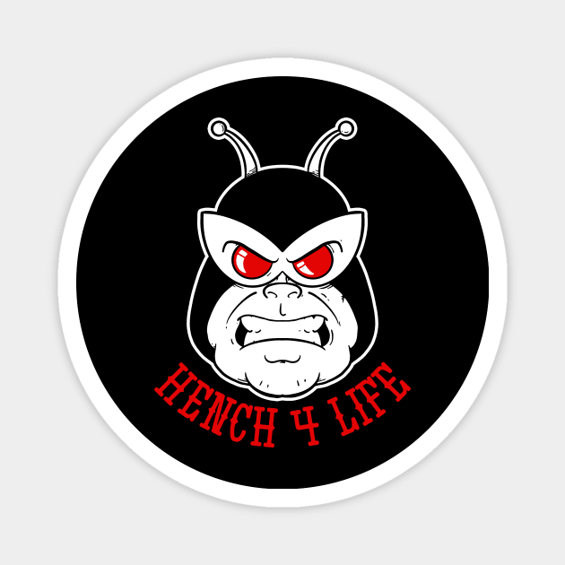 HENCH4LIFE Magnet by blairjcampbell